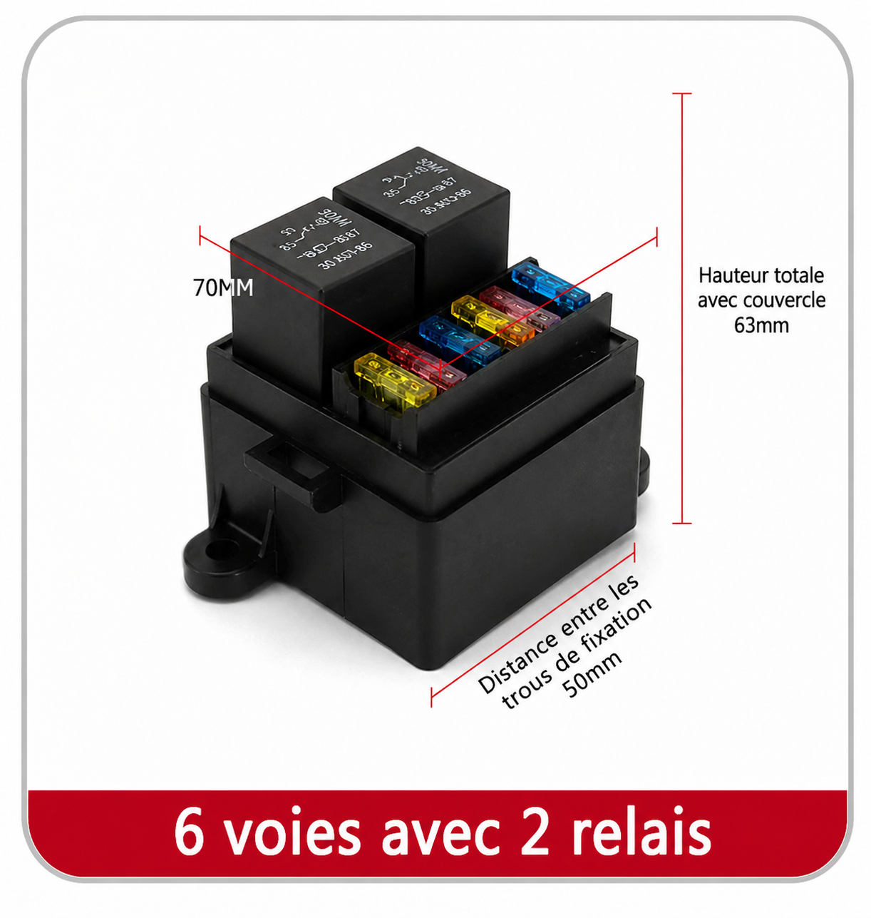 Dimensions du boîtier porte-fusibles automobile 12V en version 6 voies avec 2 relais